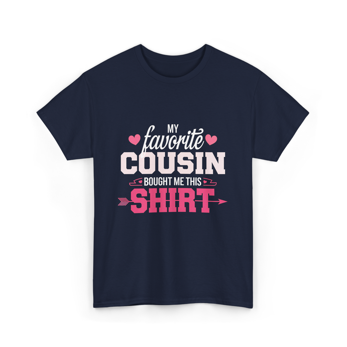 My Favorite Cousin T-Shirt - Navy