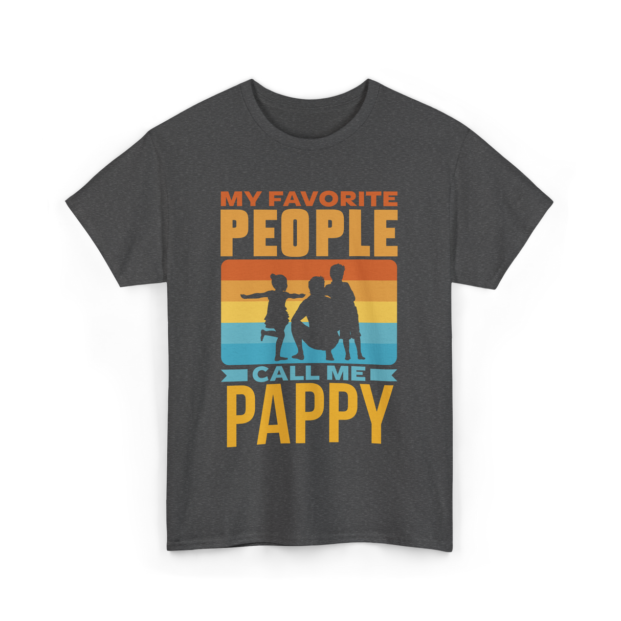 My Favorite People Pappy T-Shirt - Dark Heather