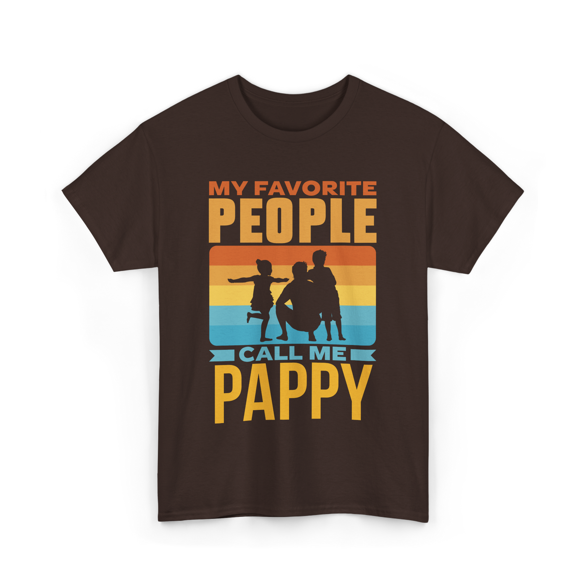 My Favorite People Pappy T-Shirt - Dark Chocolate
