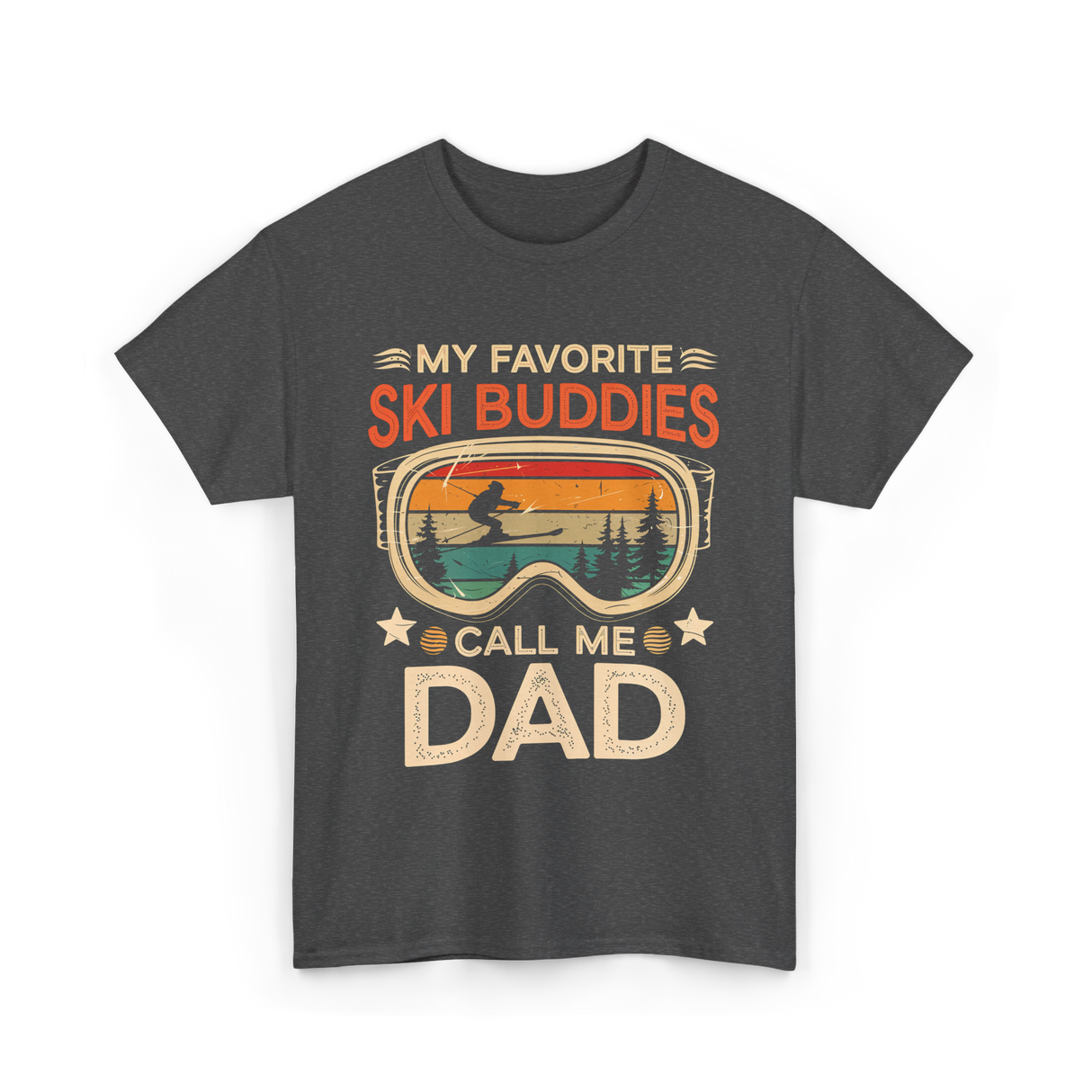 My Favorite Ski Buddies Dad T-Shirt - Dark Heather