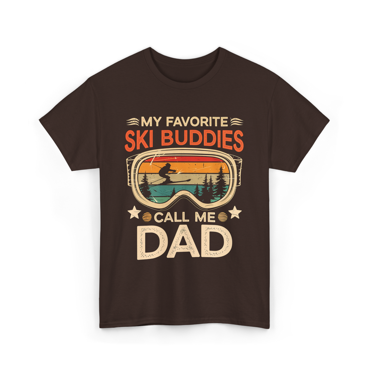 My Favorite Ski Buddies Dad T-Shirt - Dark Chocolate