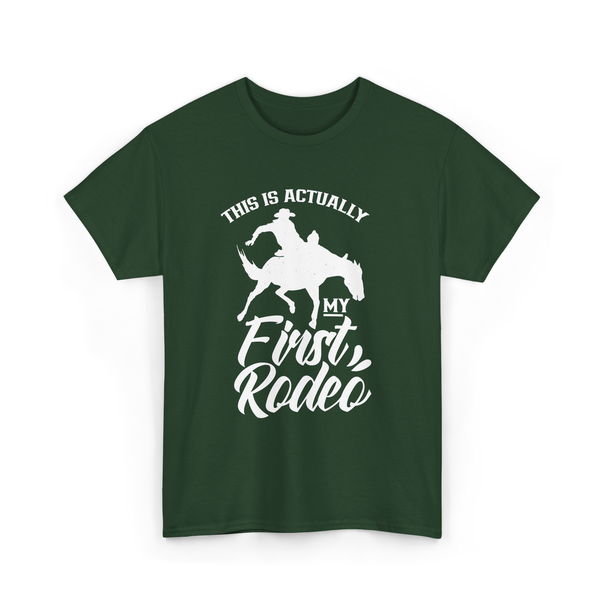 My First Rodeo Rodeo Cowboy T-Shirt - Forest Green