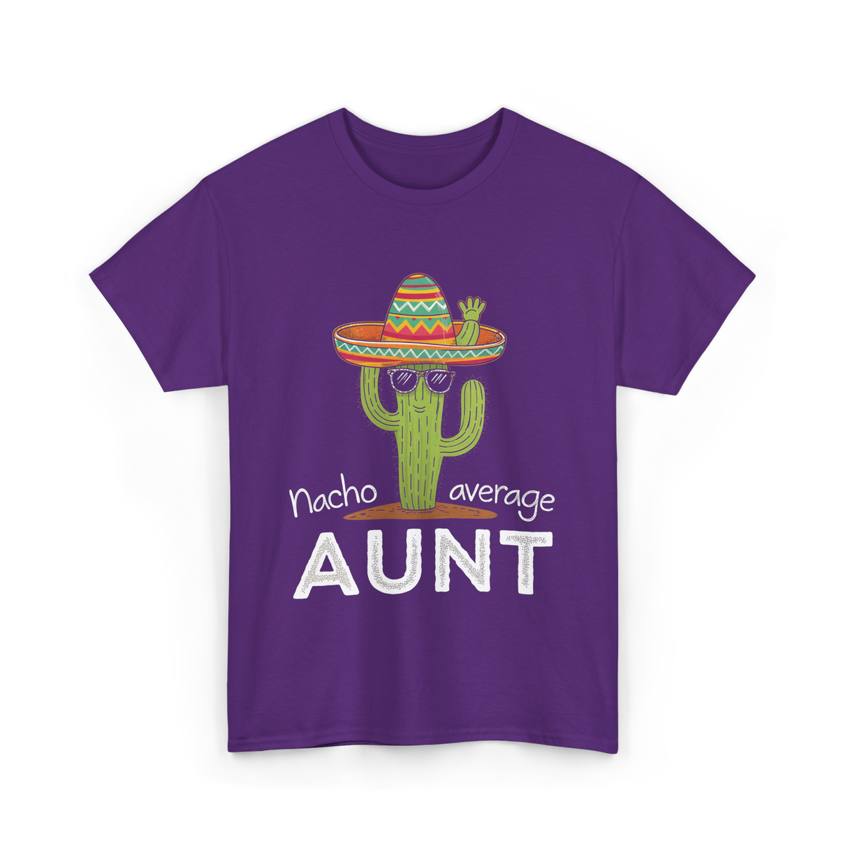 Nacho Average Aunt Cactus T-Shirt - Purple