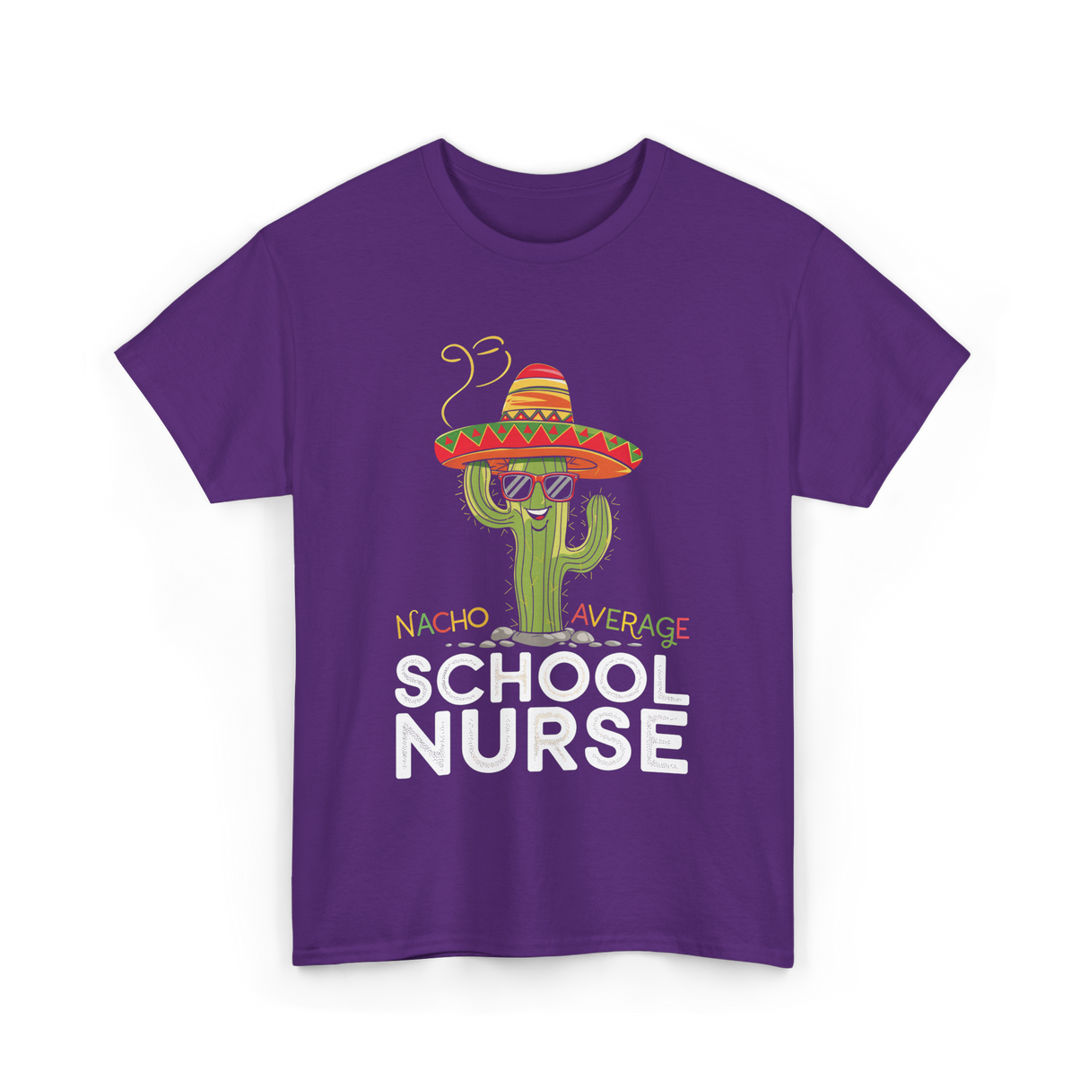 Nacho Average School Nurse Cactus T-Shirt - Purple