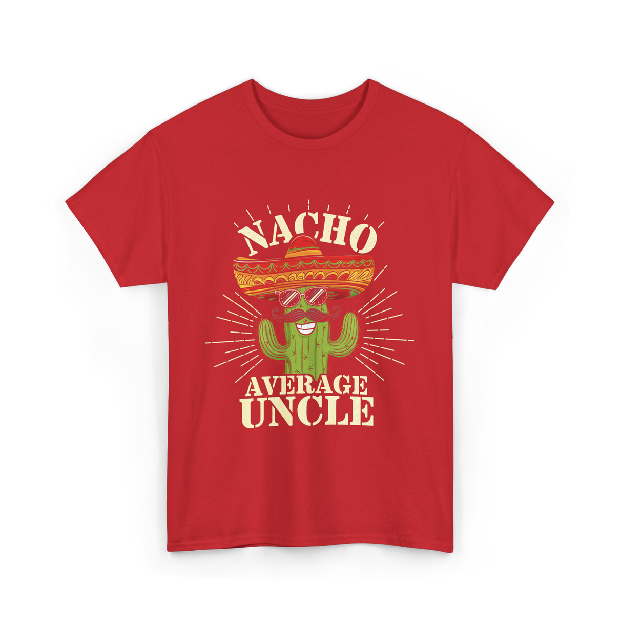 Nacho Average Uncle Nacho Uncle T-Shirt - Red