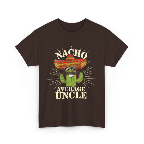 Nacho Average Uncle Nacho Uncle T-Shirt - Dark Chocolate