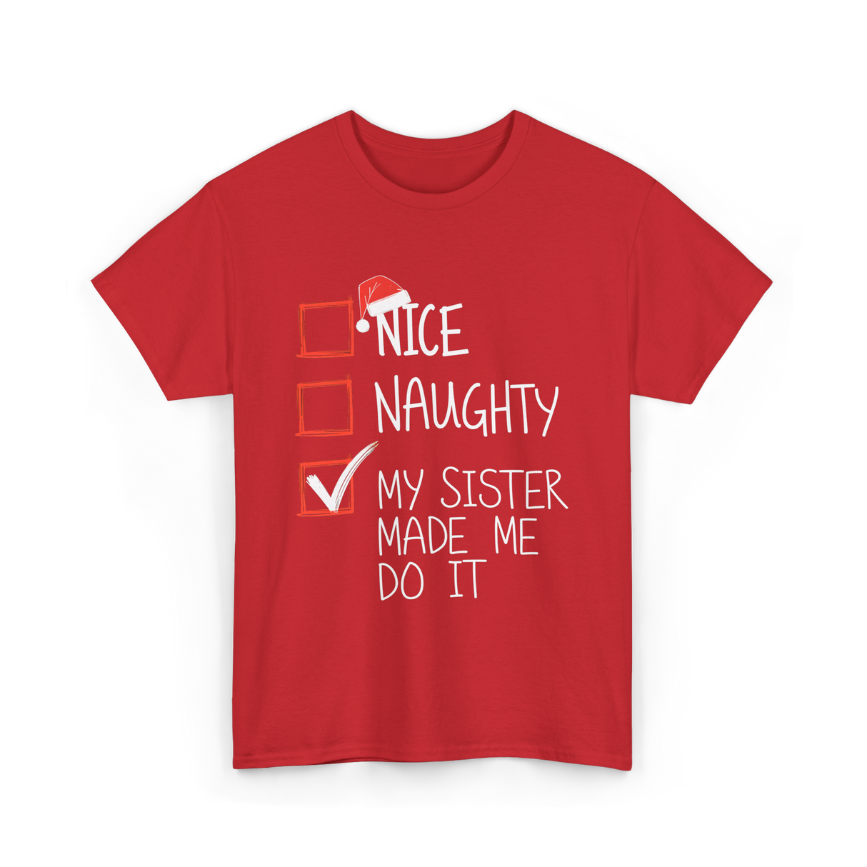 Nice Naughty My Sister Christmas T-Shirt - Red