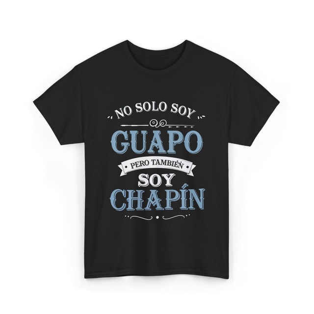 No Solo Soy Guapo Chapin T-Shirt - Black