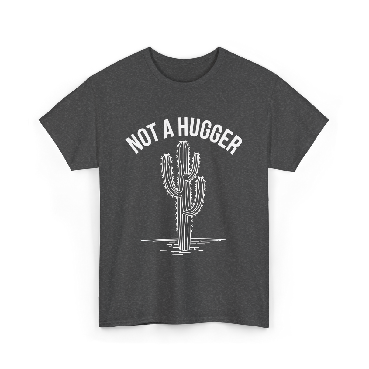 Not A Hugger Cactus Cacti T-Shirt - Dark Heather