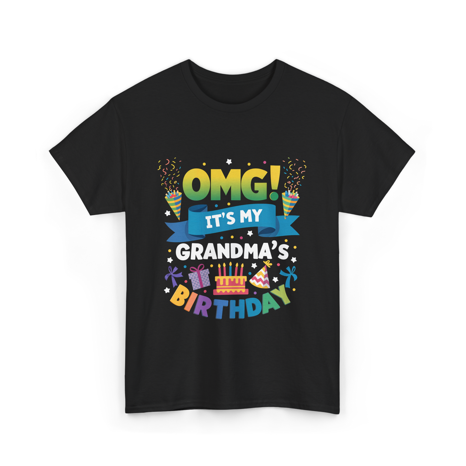 OMG It's My Grandma Birthday Celebration T-Shirt - Black