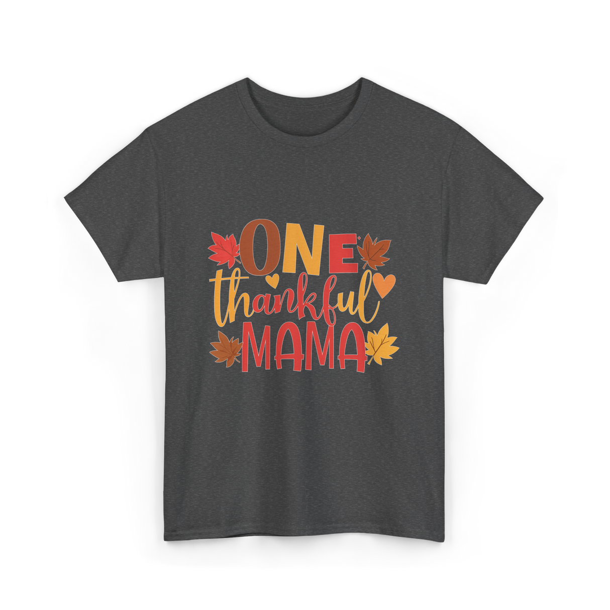One Thankful Mama Thanksgiving Mother T-Shirt - Dark Heather