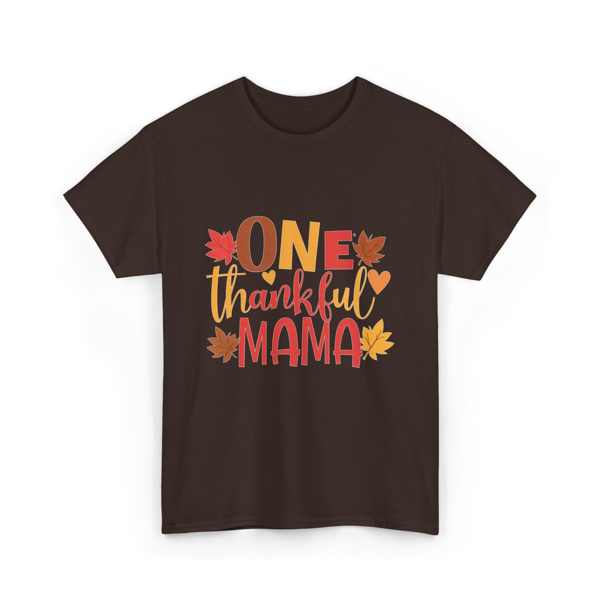One Thankful Mama Thanksgiving Mother T-Shirt - Dark Chocolate