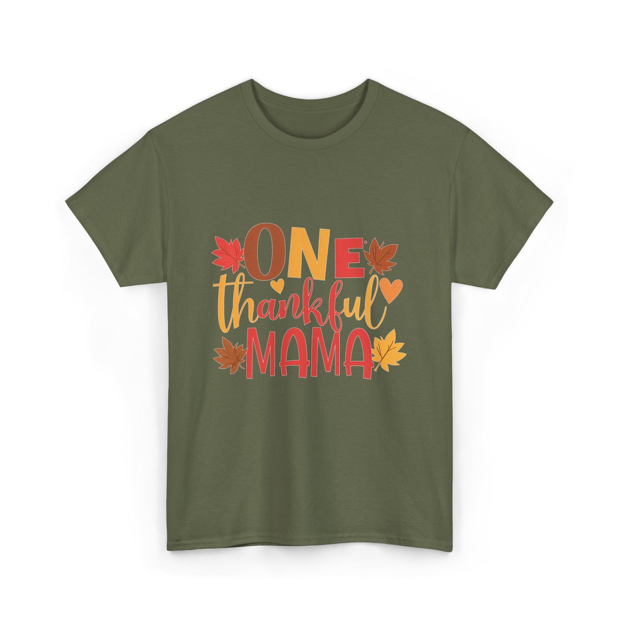 One Thankful Mama Thanksgiving Mother T-Shirt - Military Green