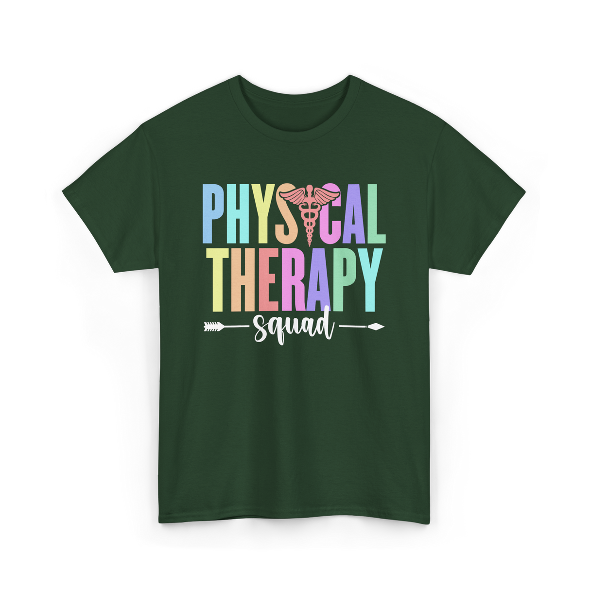 Physical Therapy Squad Therapy PT T-Shirt - Forest Green
