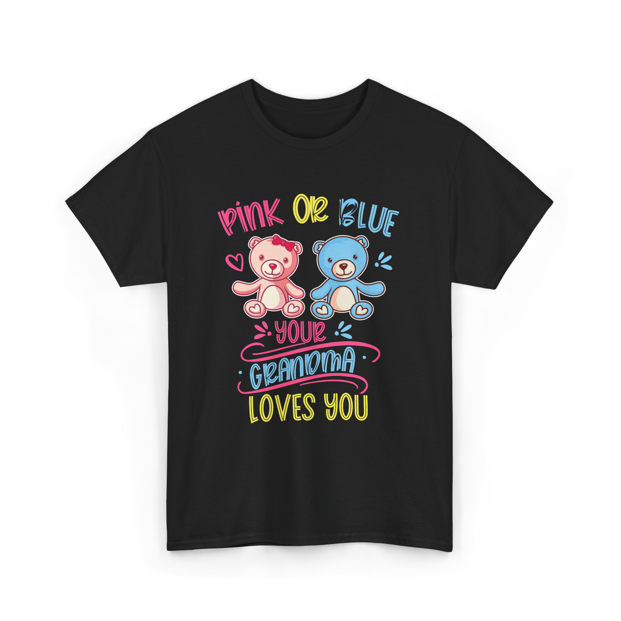 Pink Or Blue Grandma Loves You T-Shirt - Black