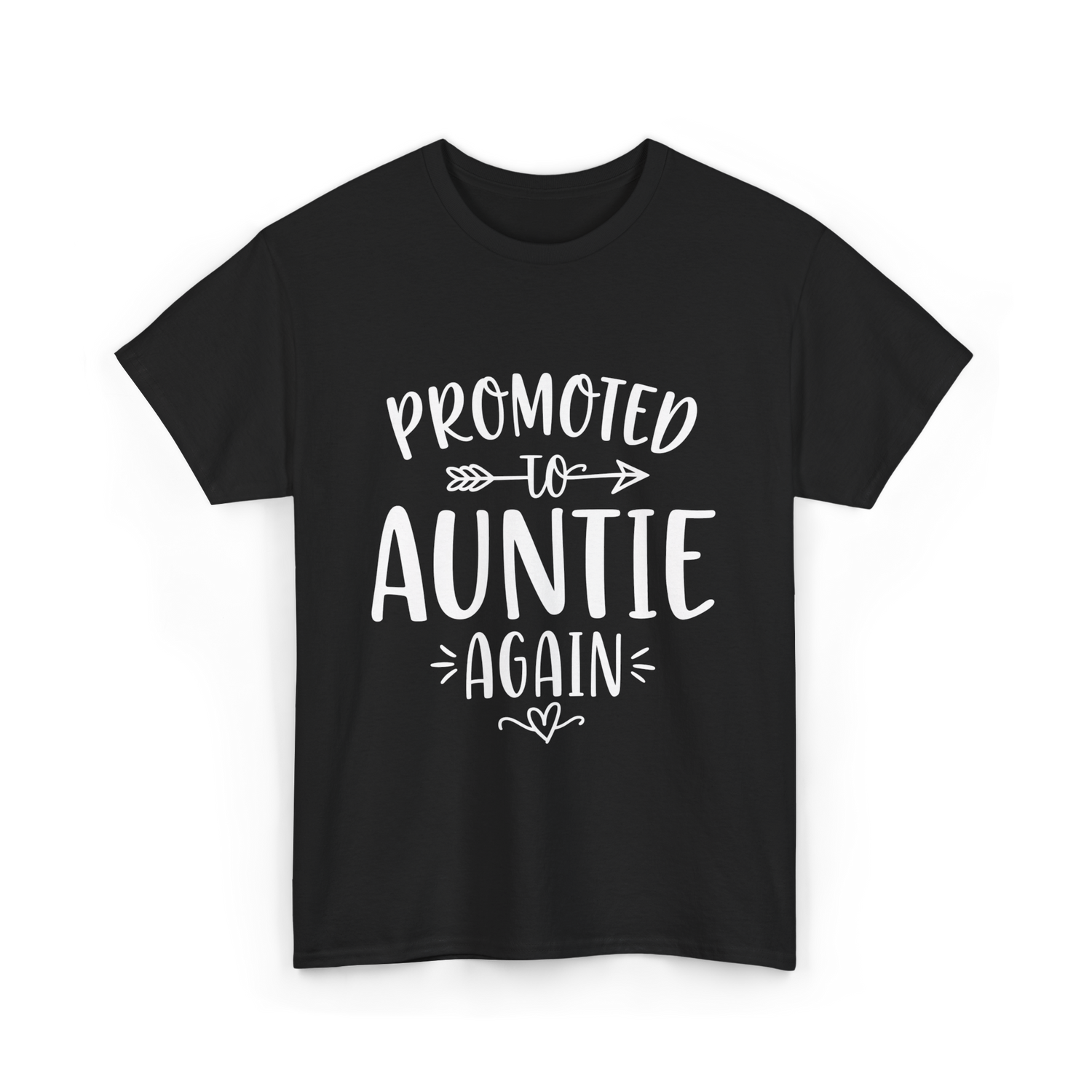 Promoted to Auntie Again Aunt T-Shirt - Black