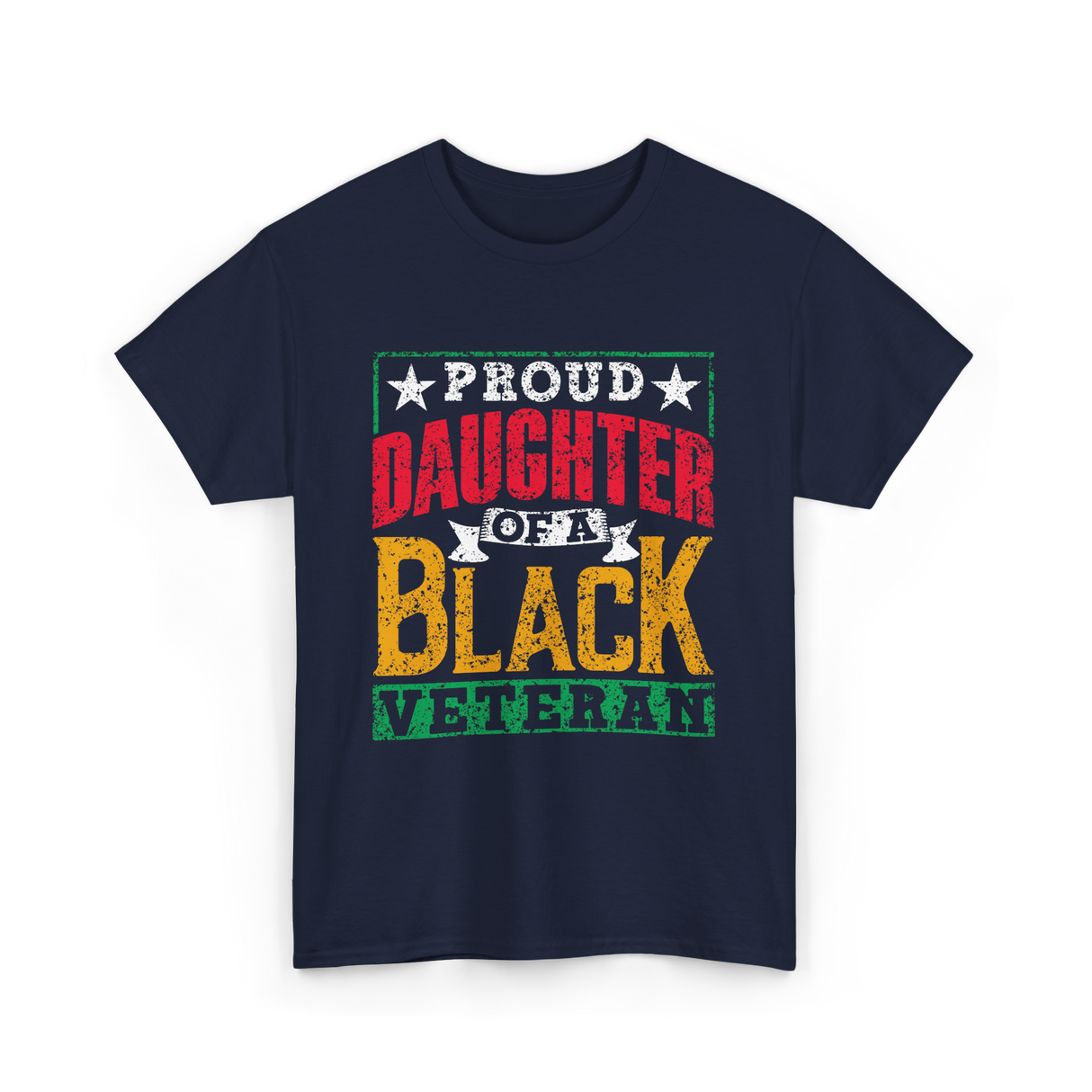 Proud Daughter Black Veteran Military T-Shirt - Navy