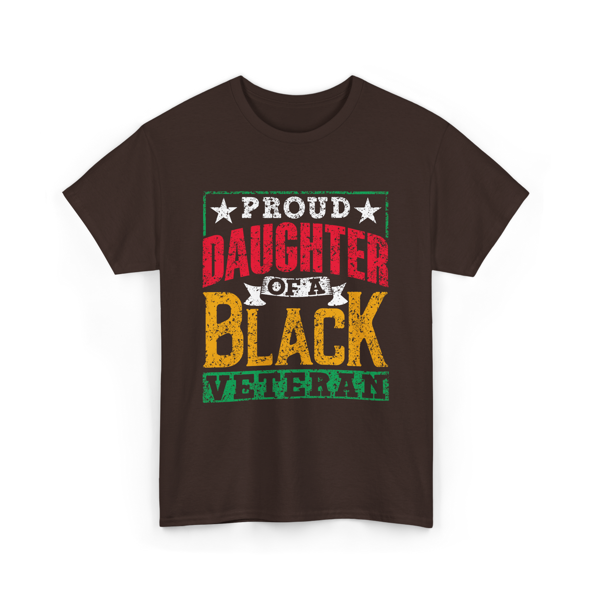 Proud Daughter Black Veteran Military T-Shirt - Dark Chocolate