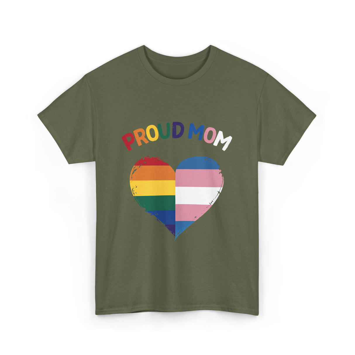 Proud Mom LGBTQ Love T-Shirt - Military Green