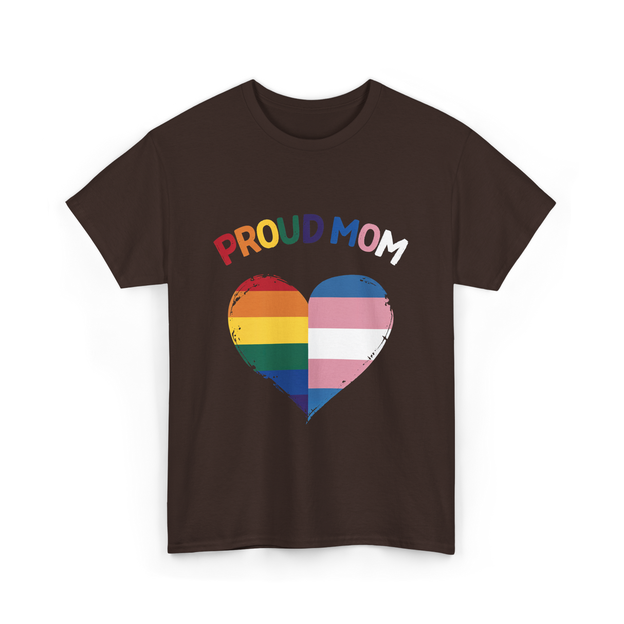 Proud Mom LGBTQ Love T-Shirt - Dark Chocolate