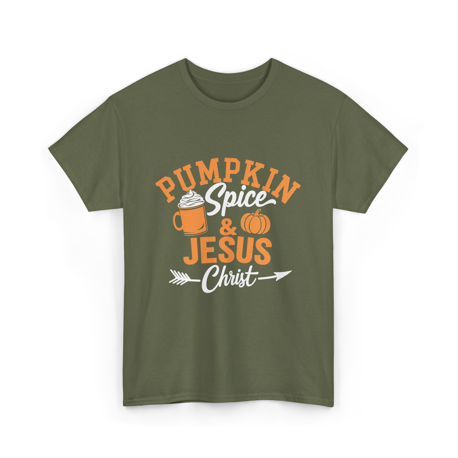 Pumpkin Spice Jesus Christ Faith T-Shirt - Military Green