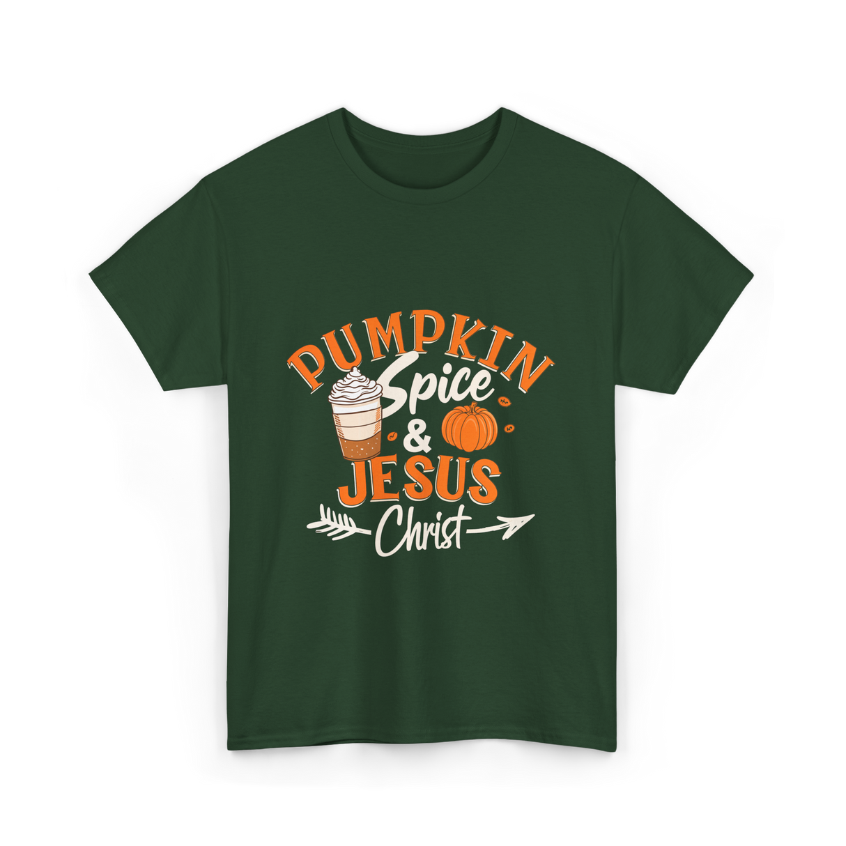 Pumpkin Spice Jesus Christ T-Shirt - Forest Green