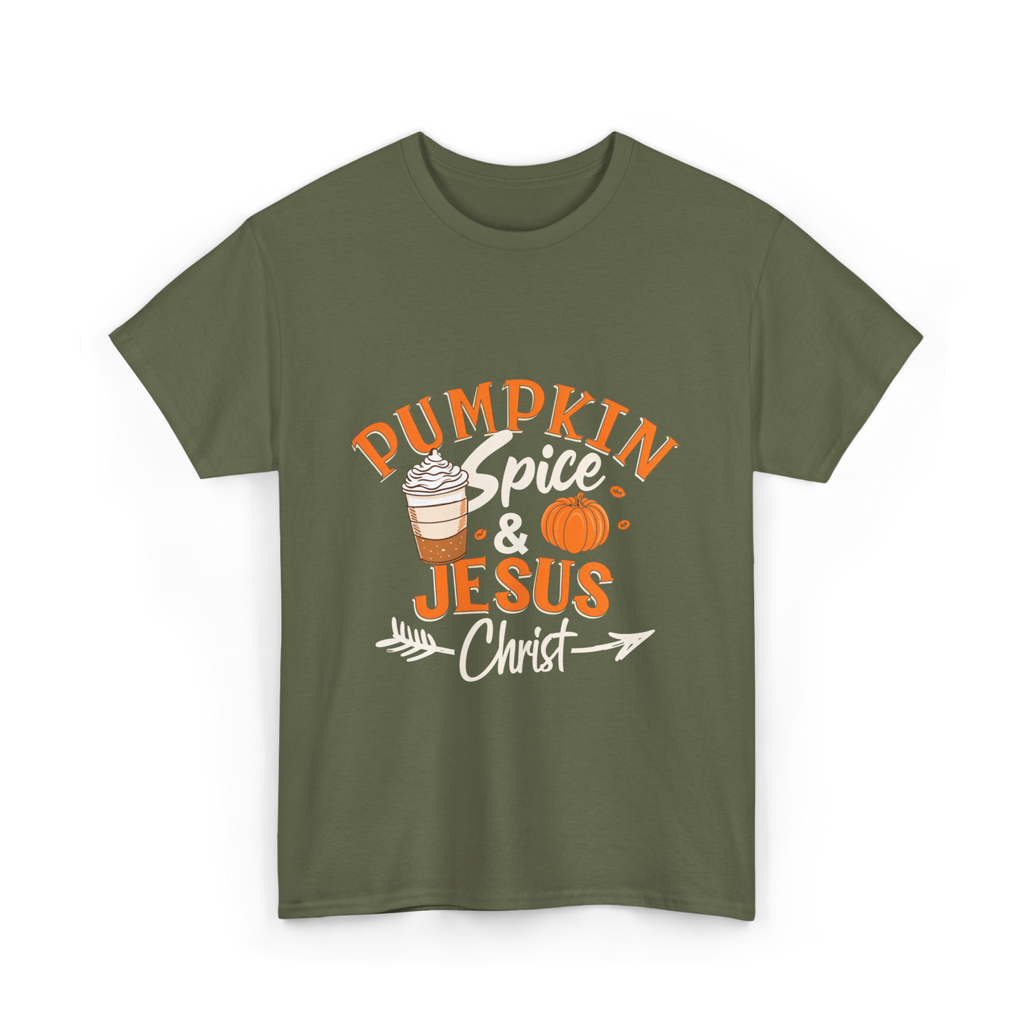 Pumpkin Spice Jesus Christ T-Shirt - Military Green