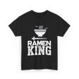 Ramen King Ramen Noodles T-Shirt - Black