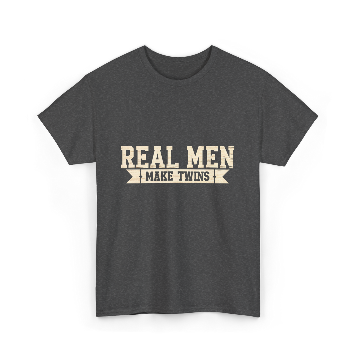 Real Men Make Twins Parenting T-Shirt - Dark Heather
