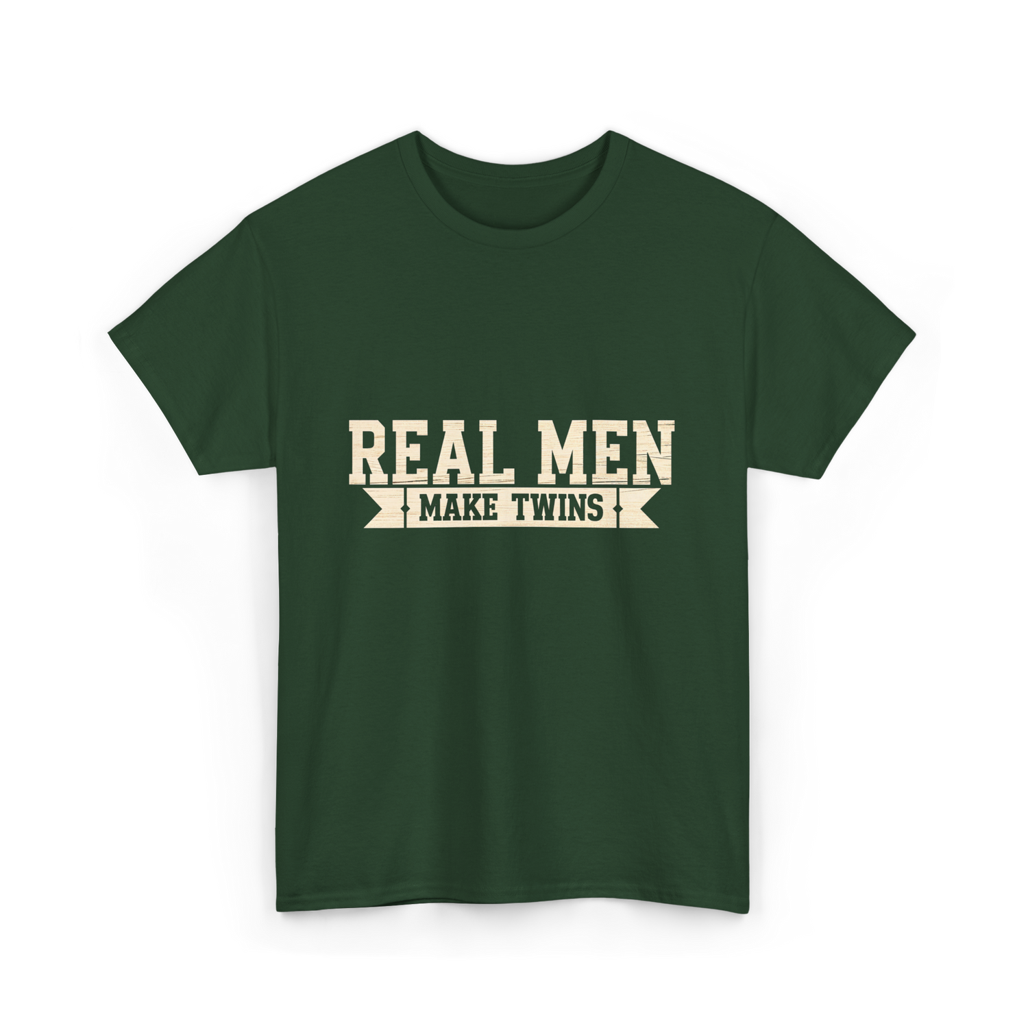 Real Men Make Twins Parenting T-Shirt - Forest Green