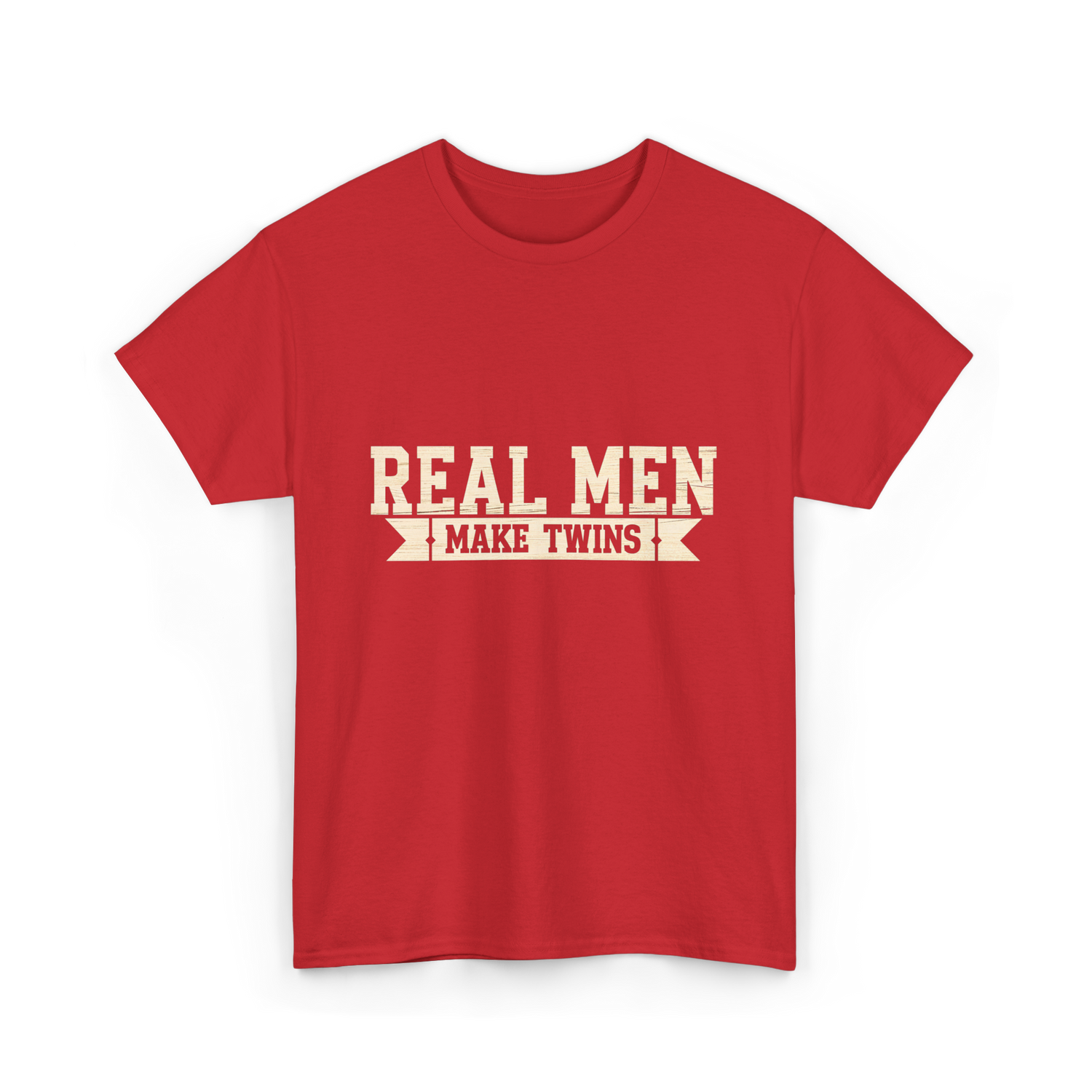 Real Men Make Twins Parenting T-Shirt - Red