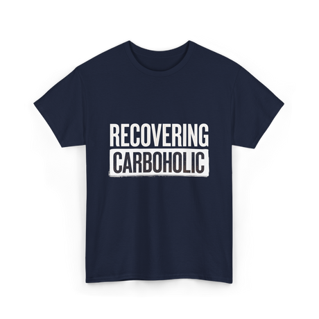 Recovering Carboholic Carbohydrate T-Shirt - Navy