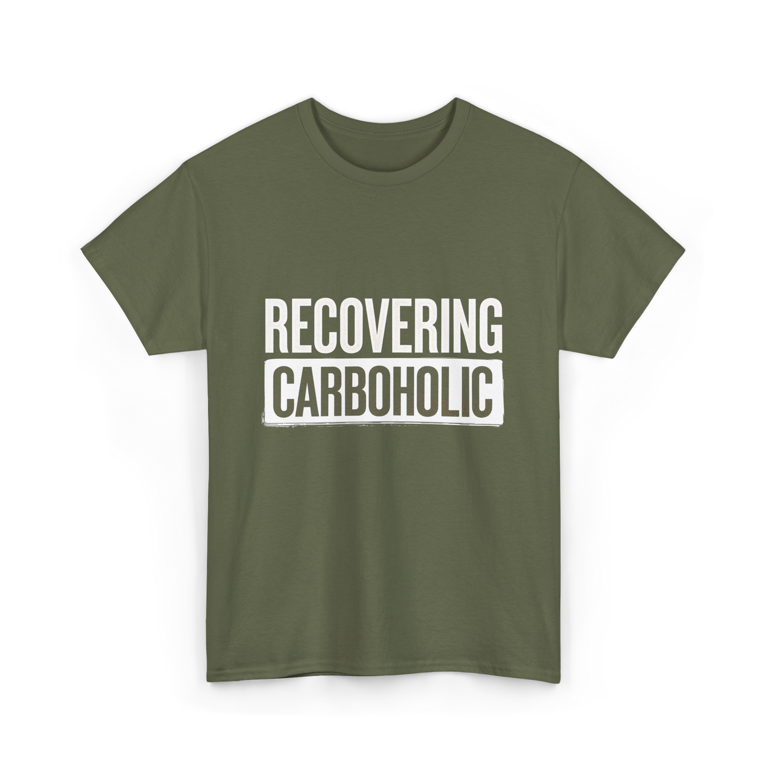 Recovering Carboholic Carbohydrate T-Shirt - Military Green