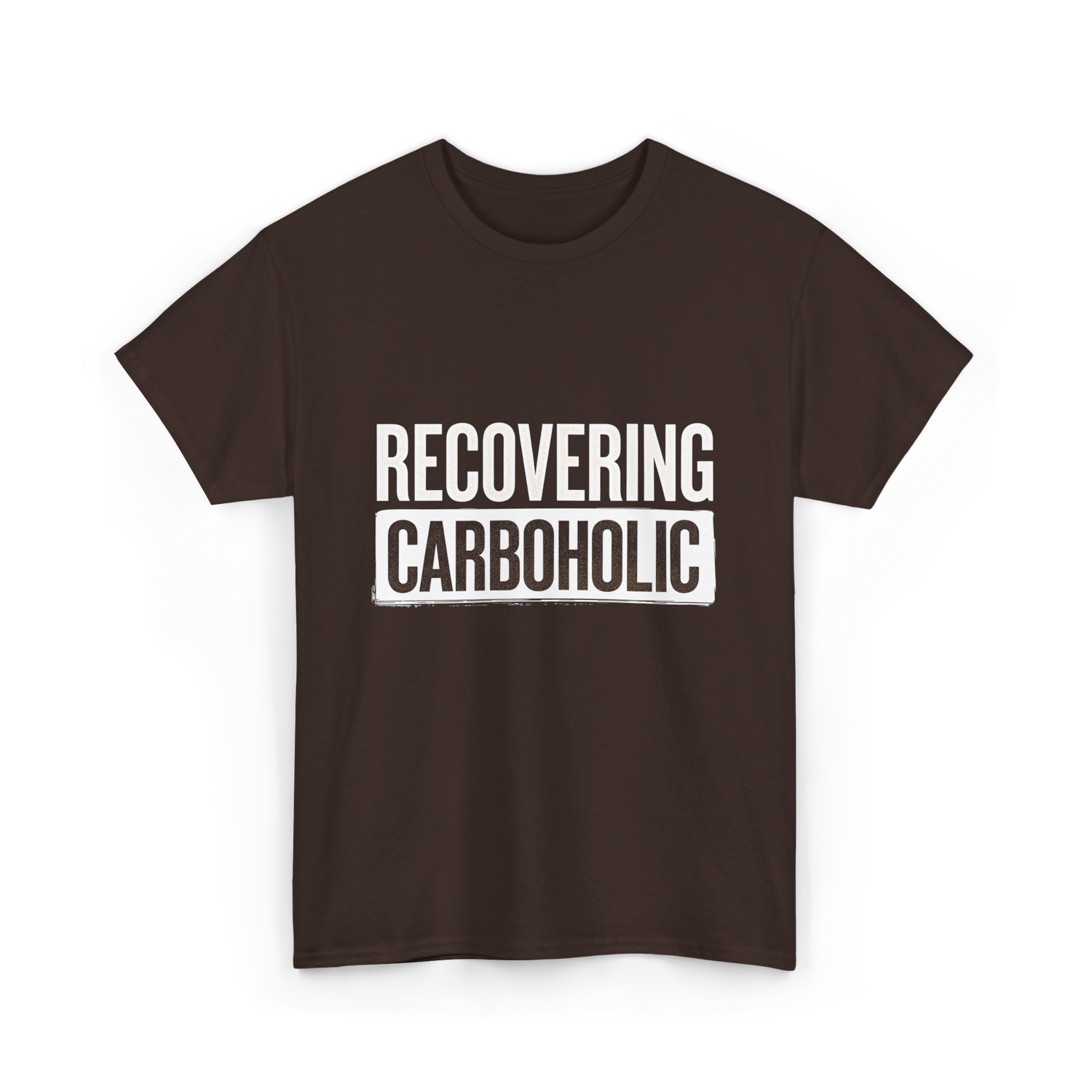 Recovering Carboholic Carbohydrate T-Shirt - Dark Chocolate
