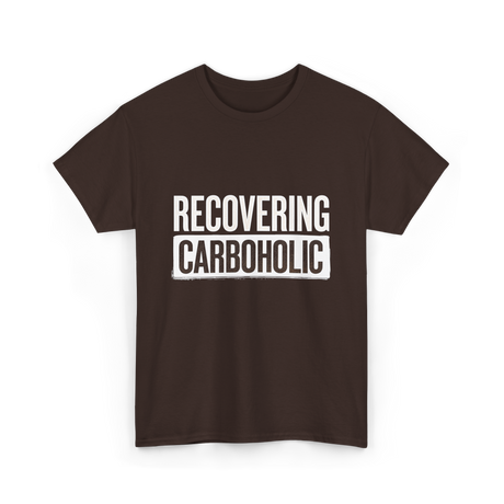 Recovering Carboholic Carbohydrate T-Shirt - Dark Chocolate