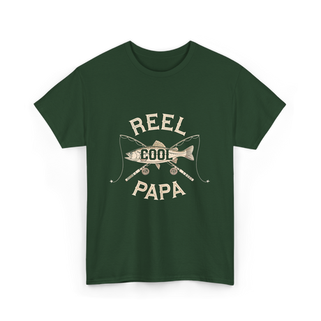 Reel Cool Papa Fishing T-Shirt - Forest Green