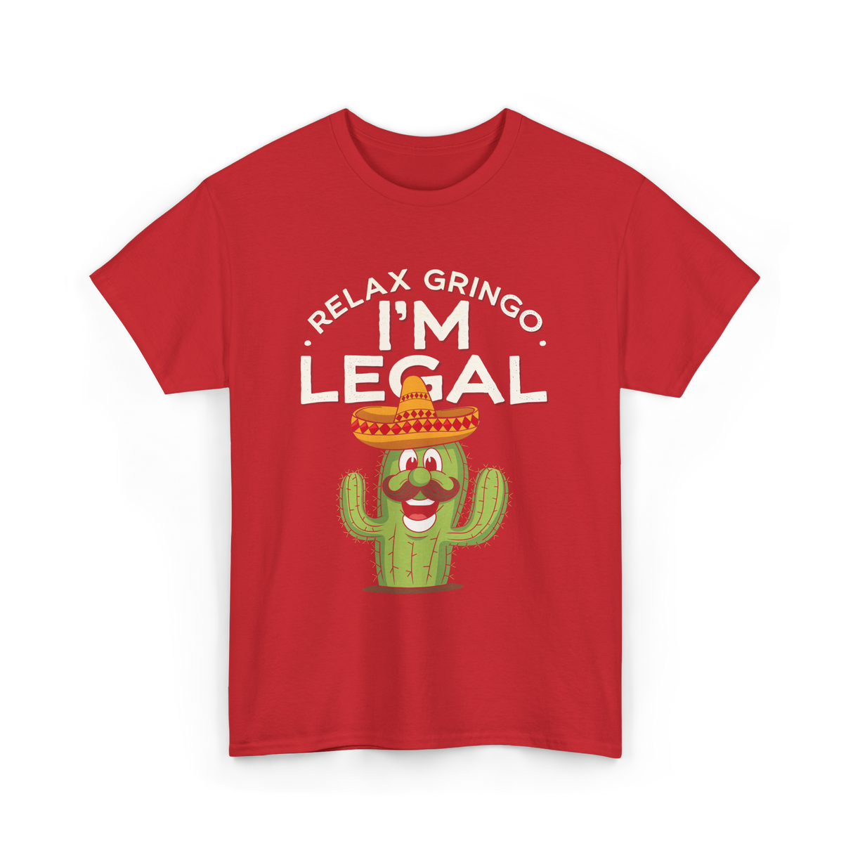 Relax Gringo I'm Legal Cactus T-Shirt - Red