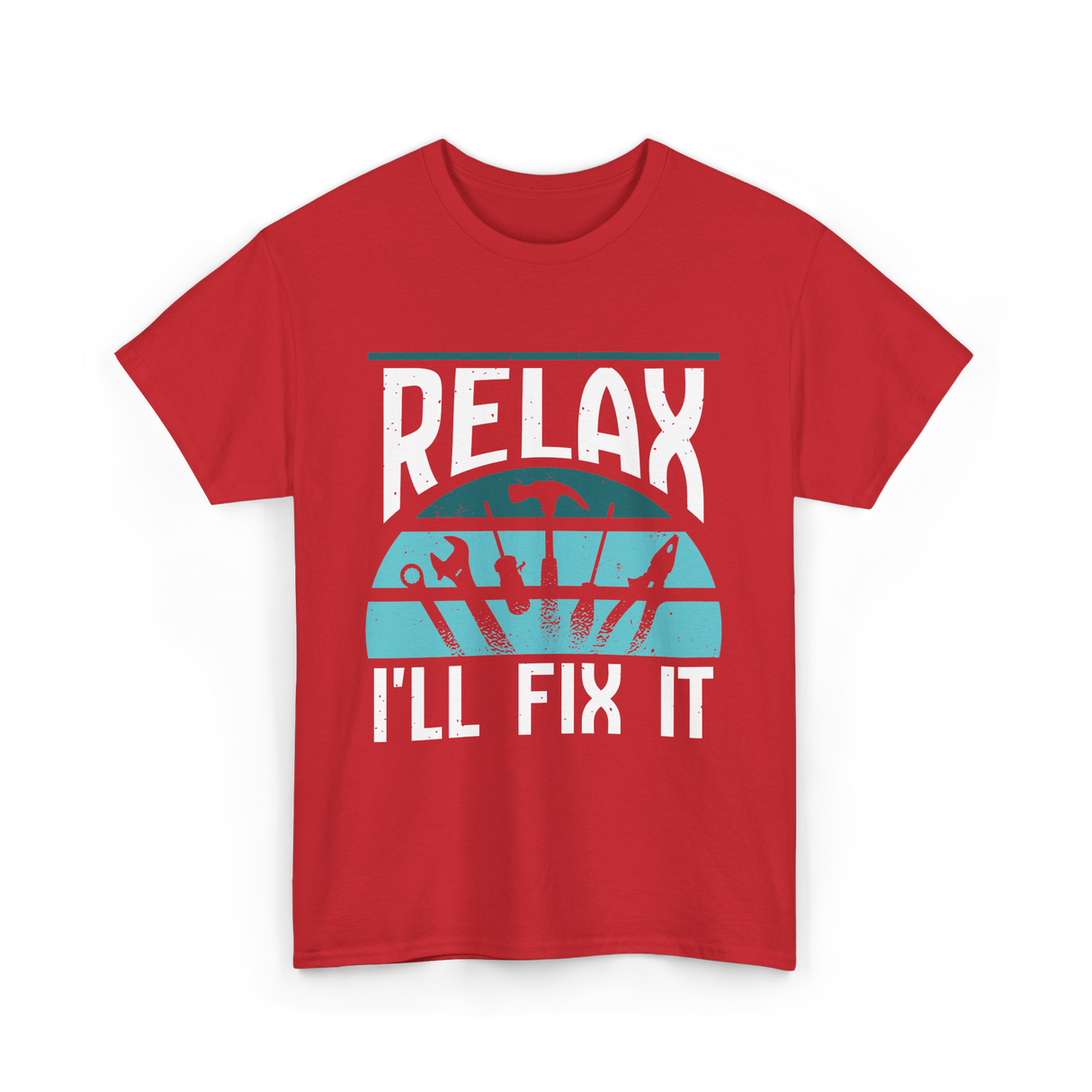 Relax I'll Fix It Handyman T-Shirt - Red