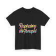Respiratory Therapist healthcare support T-Shirt - Black