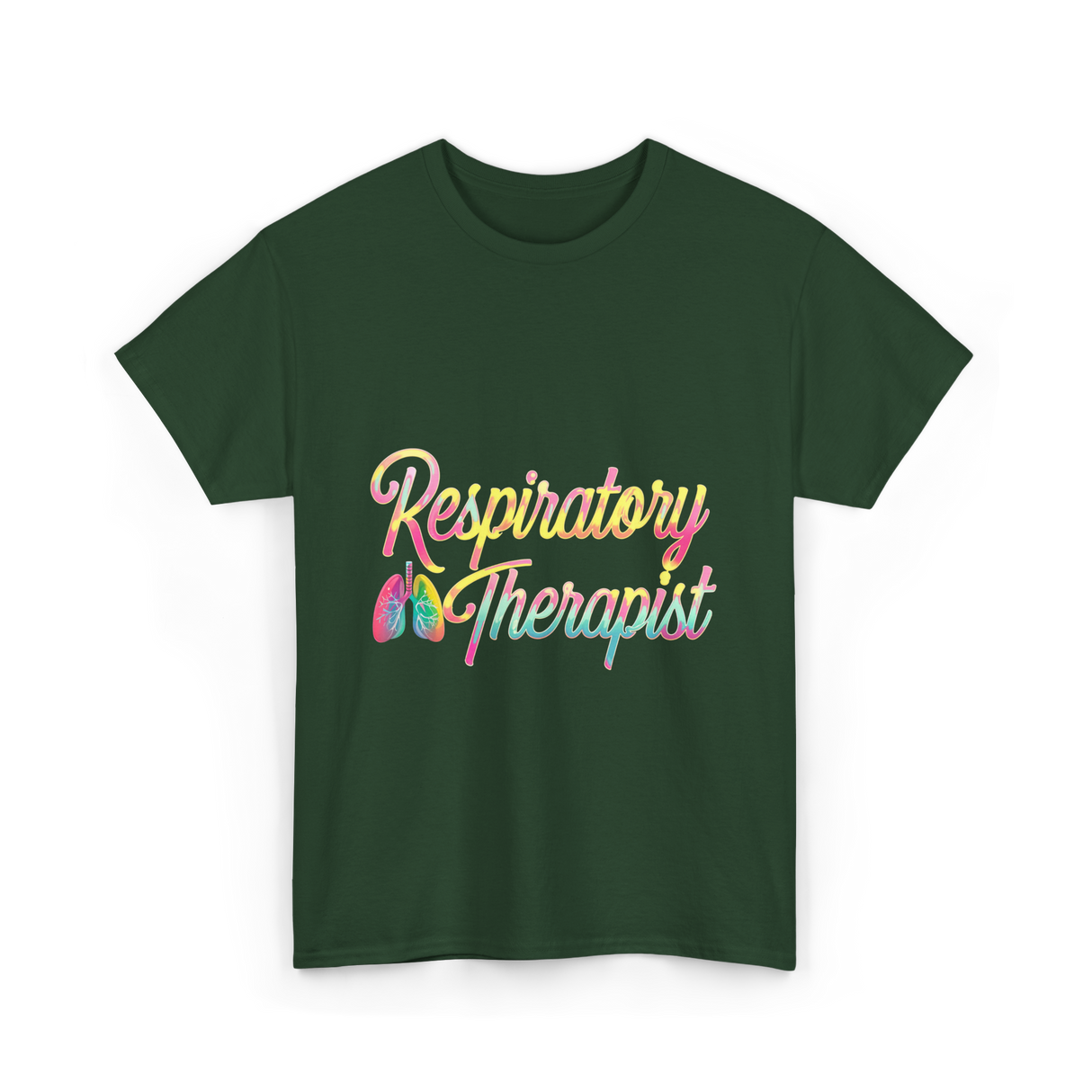 Respiratory Therapist healthcare support T-Shirt - Forest Green
