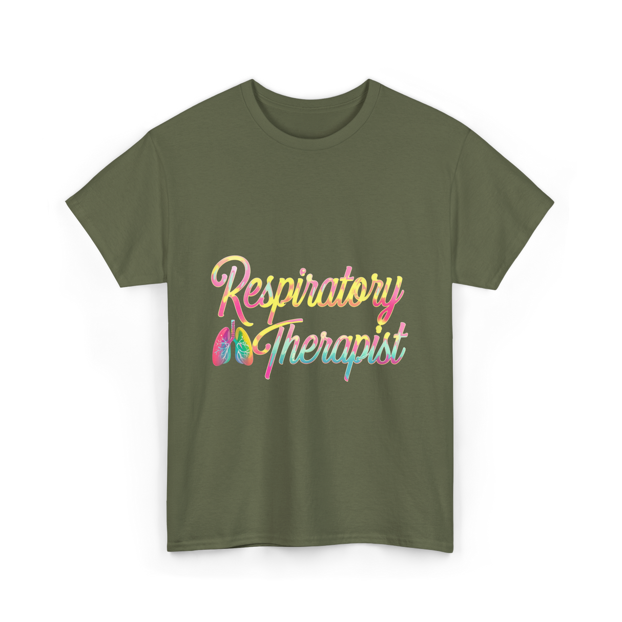 Respiratory Therapist healthcare support T-Shirt - Military Green