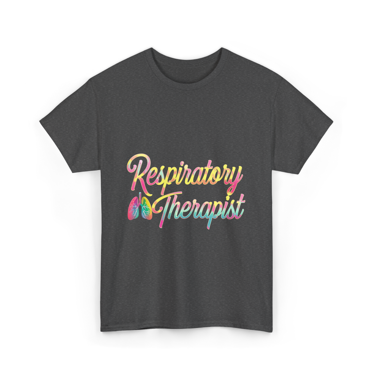Respiratory Therapist healthcare support T-Shirt - Dark Heather