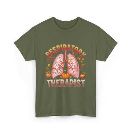 Respiratory Therapist Lung Fall T-Shirt - Military Green