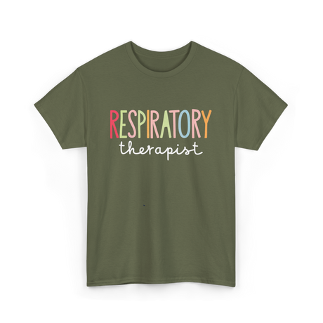 Respiratory Therapist Therapy T-Shirt - Military Green