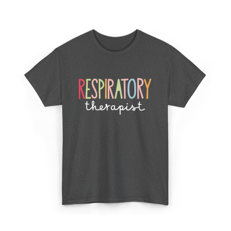 Respiratory Therapist Therapy T-Shirt - Dark Heather