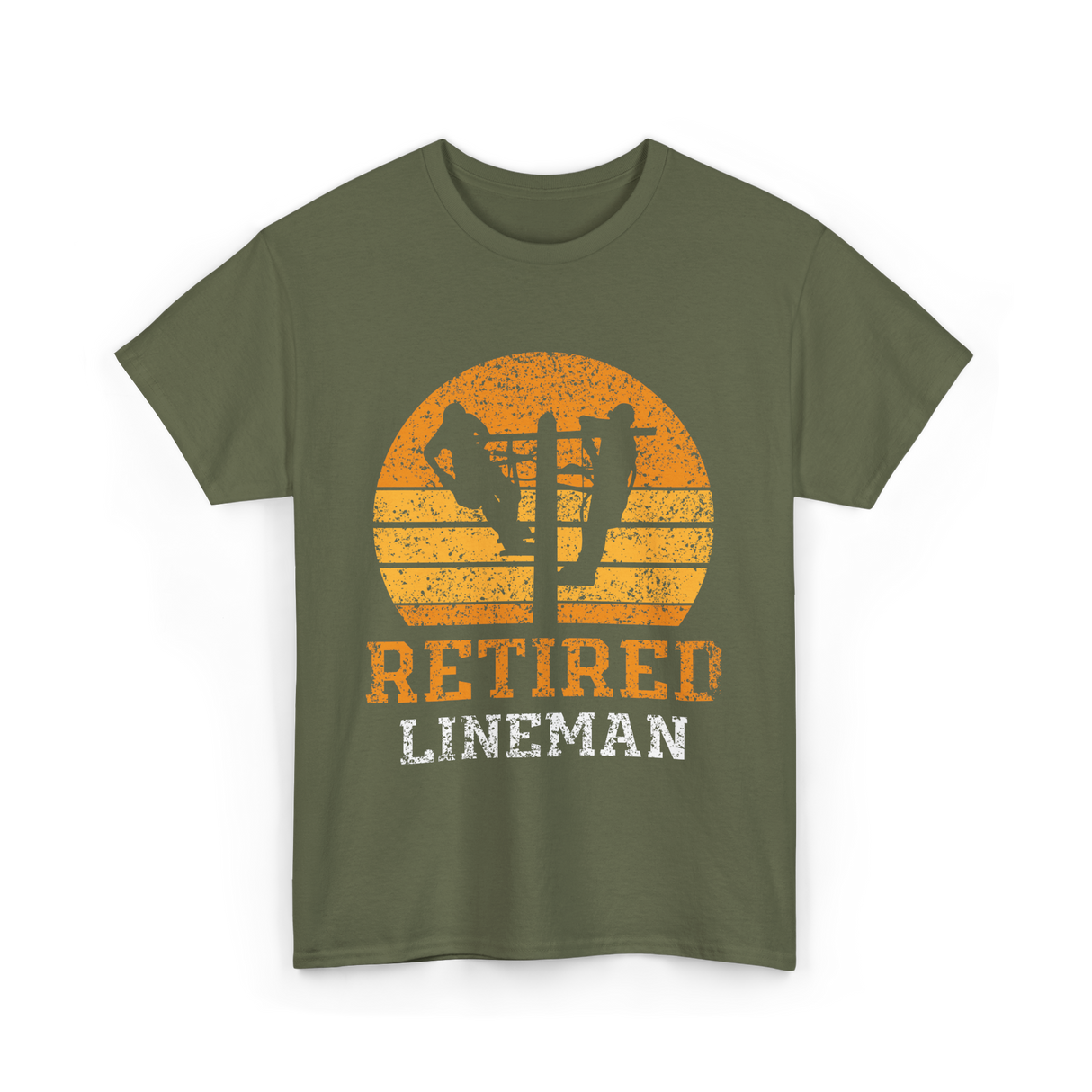 Retired Lineman Lineman Team T-Shirt - Military Green