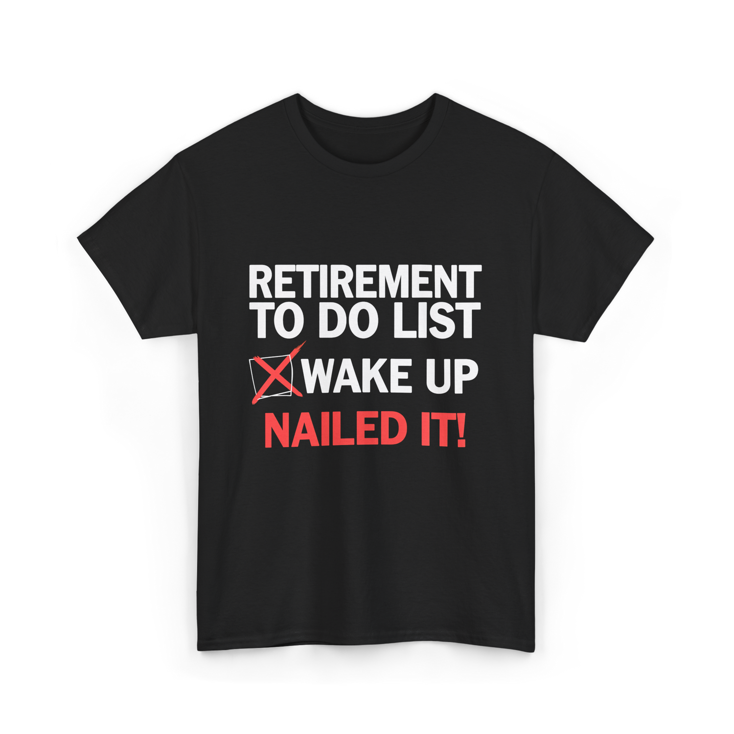 Retirement To Do List Retirement T-Shirt - Black