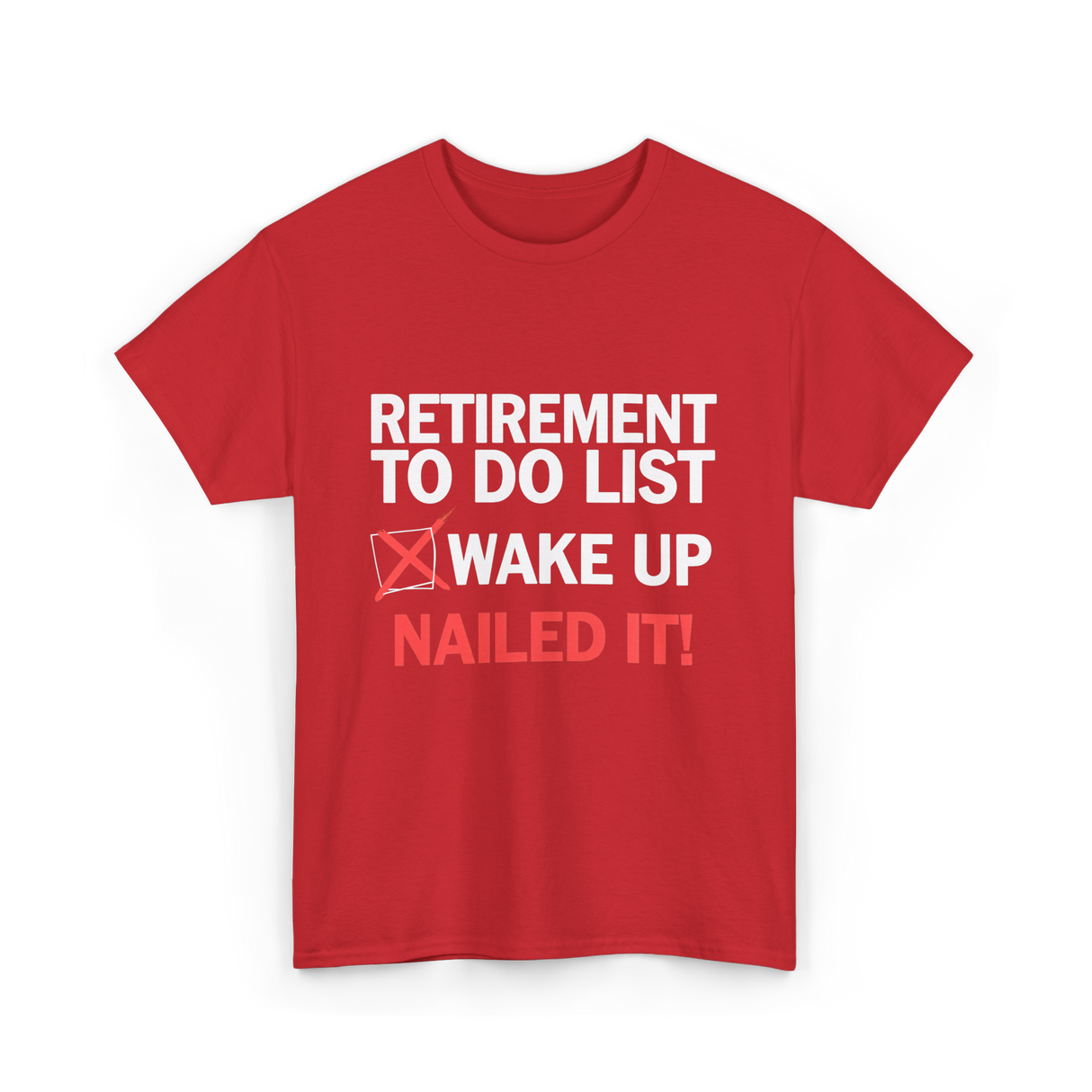 Retirement To Do List Retirement T-Shirt - Red