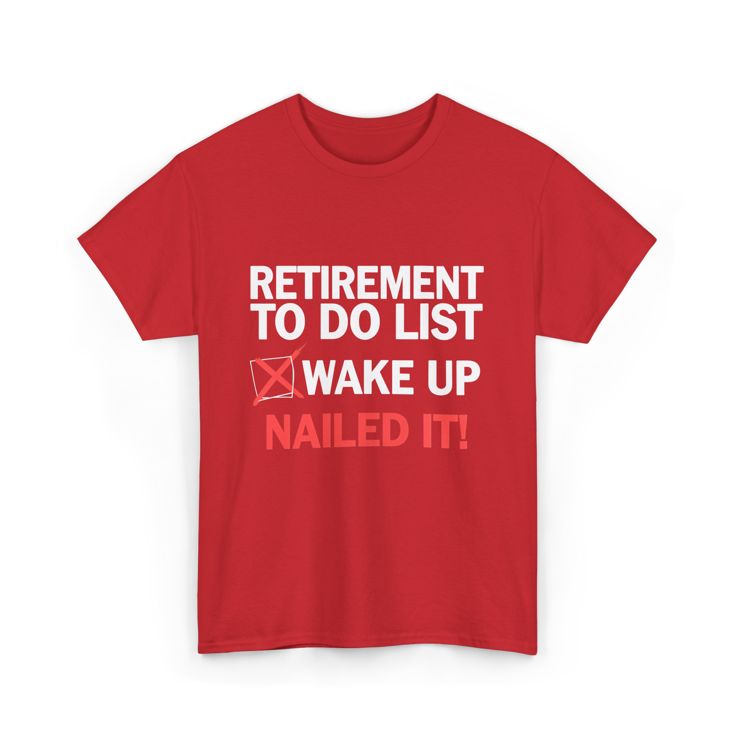 Retirement To Do List Retirement T-Shirt - Red