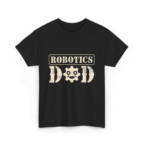 Robotics Dad Robotics Gear T-Shirt - Black